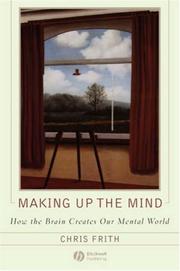Cover of: Making up the Mind by Christopher D. Frith