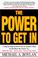Cover of: The Power to Get In