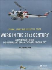Work in the 21st century by Frank J. Landy, Jeffrey M. Conte