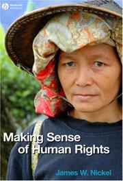 Making Sense of Human Rights by James W. Nickel