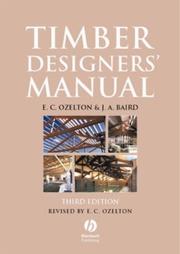 Cover of: Timber Designers' Manual - Paperback Reissue by E. C. Ozelton, J. A. Baird