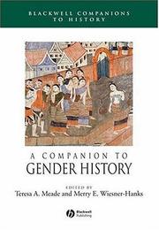 A Companion to Gender History by Teresa A. Meade