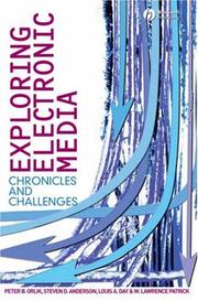 Cover of: Exploring Electronic Media Chronicles and Challenges by Peter Orlik, Steven Anderson, Louis A. Day, W. Lawrence Patrick