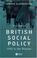 Cover of: British Social Policy