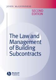 Cover of: The Law and Management of Building Subcontracts