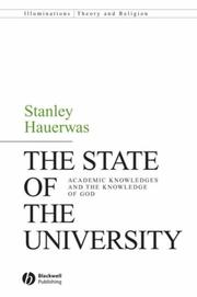 Cover of: The State of the University: Academic Knowledges and the Knowledge of God (Illuminations: Theory and Religion)
