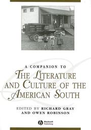Companion to the Literature and Culture of the American South by Richard Gray, Owen Robinson