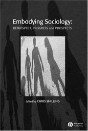 Cover of: Embodying Sociology: Retrospect, Progress, and Prospects (Sociological Review Monograph)
