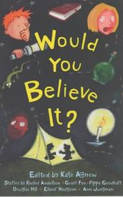 Cover of: Would You Believe It? by Kate Agnew