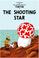 Cover of: The Shooting Star (The Adventures of Tintin)