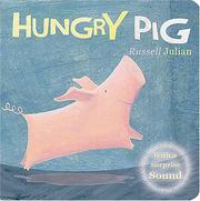 Cover of: Hungry Pig (Farm Board Book Series)