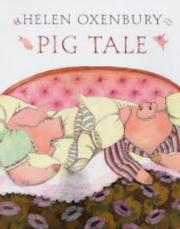 Cover of: Pig Tale by Helen Oxenbury