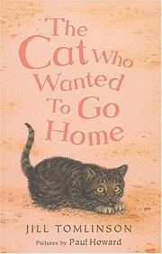 Cover of: The Cat Who Wanted to Go Home by Jill Tomlinson