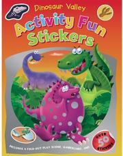 Cover of: Dinosaur Valley (Activity Fun Stickers) by 