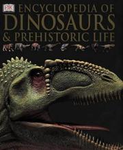 Cover of: Encyclopedia of Dinosaurs and Prehistoric Life (Encyclopedia)