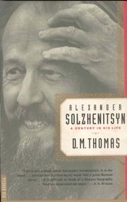 Cover of: Alexander Solzhenitsyn: a century in his life