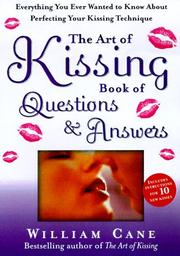 Cover of: The art of kissing book of questions and answers by William Cane