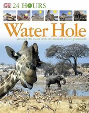 Cover of: Twenty-four Hoursa at the Water Hole (24 Hours)