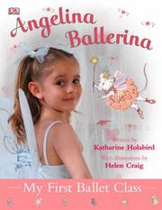 Cover of: My First Ballet Class (Angelina Ballerina)