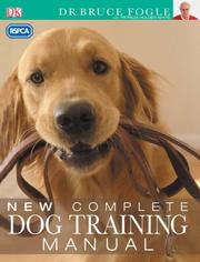 Cover of: RSPCA Complete Dog Care Manual