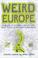 Cover of: Weird Europe