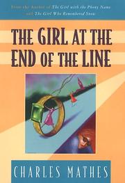 Cover of: The girl at the end of the line by Charles Mathes
