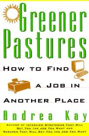 Cover of: Greener Pastures: How To Find a Job In Another Place