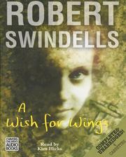 Cover of: A Wish For Wings by Robert Swindells, Robert Swindells