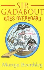 Cover of: Sir Gadabout Goes Overboard by Martyn Beardsley