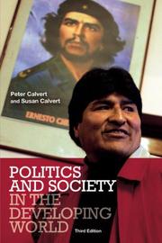 Cover of: Politics and Society in the Developing World (3rd Edition)
