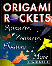 Origami Rockets by Lew Rozelle