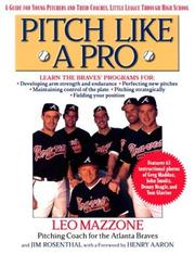 Cover of: Pitch like a pro by Leo Mazzone