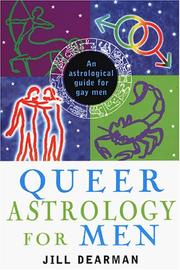 Cover of: Queer astrology for men: an astrological guide for gay men