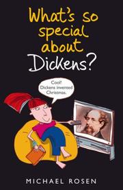 Who the Dickens Is Dickens? by Michael Rosen