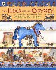 Cover of: The Iliad and the Odyssey by Marcia Williams