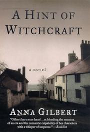 A hint of witchcraft by Anna Gilbert