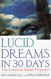 Cover of: Lucid dreams in 30 days by Keith Harary