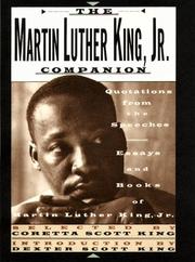 Cover of: The Martin Luther King, Jr. Companion: Quotations from the Speeches, Essays, and Books of Martin Luther King, Jr.