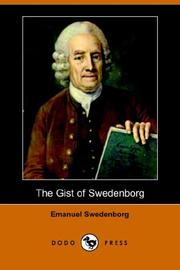 Cover of: The Gist of Swedenborg by Emanuel Swedenborg, Emanuel Swedenborg