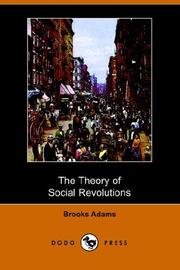 Cover of: The Theory of Social Revolutions by Brooks Adams