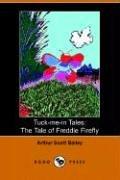 Cover of The Tale of Freddie Firefly (Tuck-Me-in Tales)