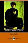 Cover of: The Man Who Was Afraid by Максим Горький, Herman Bernstein