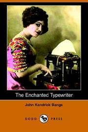 Cover of: The Enchanted Typewriter (Dodo Press) by John Kendrick Bangs