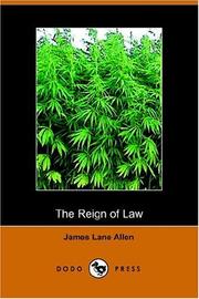 Cover of: The Reign of Law; a Tale of the Kentucky Hemp Fields by James Lane Allen