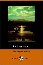 Cover of: Lectures on Art by Washington Allston, Washington Allston