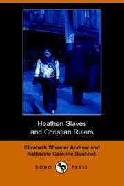 Cover of: Heathen Slaves and Christian Rulers (Dodo Press)