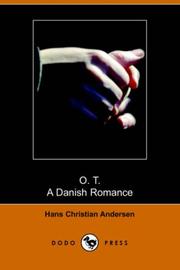 Cover of: O. T., A Danish Romance (Dodo Press) by Hans Christian Andersen
