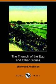 Cover of: The Triumph of the Egg, and Other Stories (Dodo Press) by Sherwood Anderson