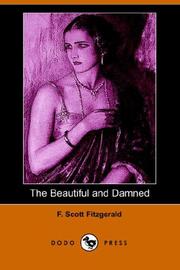 Cover of: The Beautiful and Damned (Dodo Press) by F. Scott Fitzgerald