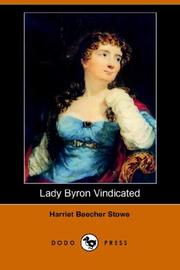 Cover of: Lady Byron Vindicated (Dodo Press) by Harriet Beecher Stowe